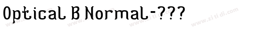 Optical B Normal字体转换